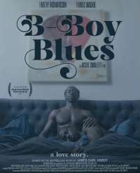 Gay Movie : B-BOY BLUES 2021