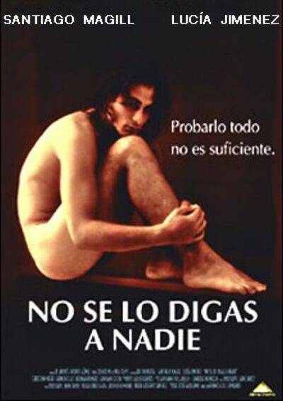 Gay Movie : NO SE LO DIGAS A NADIE 1998