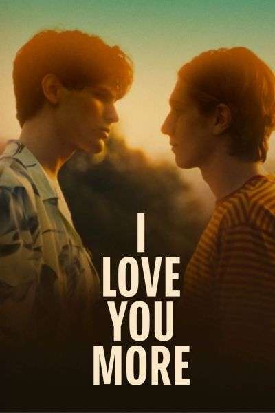 Gay Movie : I LOVE YOU MORE 2023